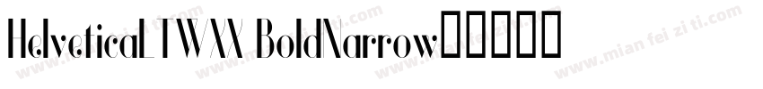 HelveticaLTWXX BoldNarrow字体转换